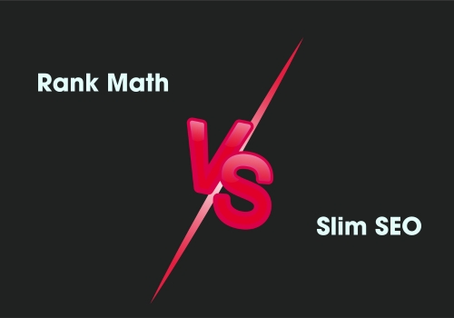 Rank Math vs Slim SEO: Which One Is Better for SEO?